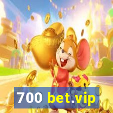 700 bet.vip